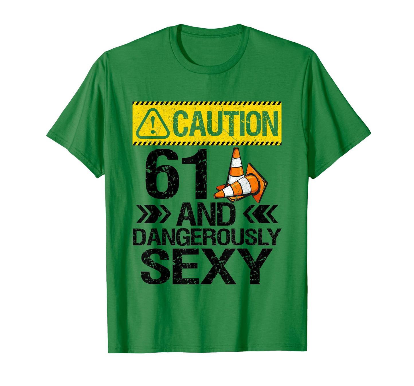 61 And Dangerously Sexy 61 Years Old 61th Birthday Gifts T-Shirt