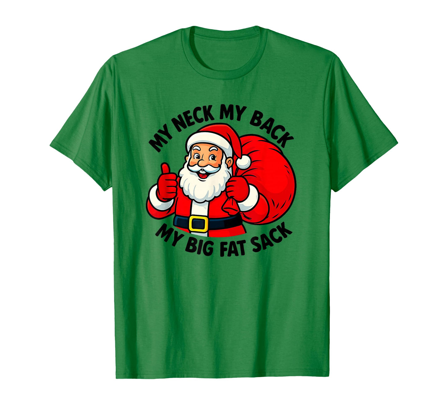 Funny Rude Santas Sack Vulgar Christmas T-Shirt