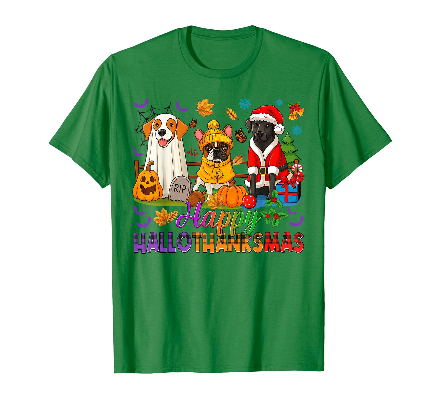 Happy Hallothanksmas Dogs Halloween Thanksgiving Christmas T-Shirt