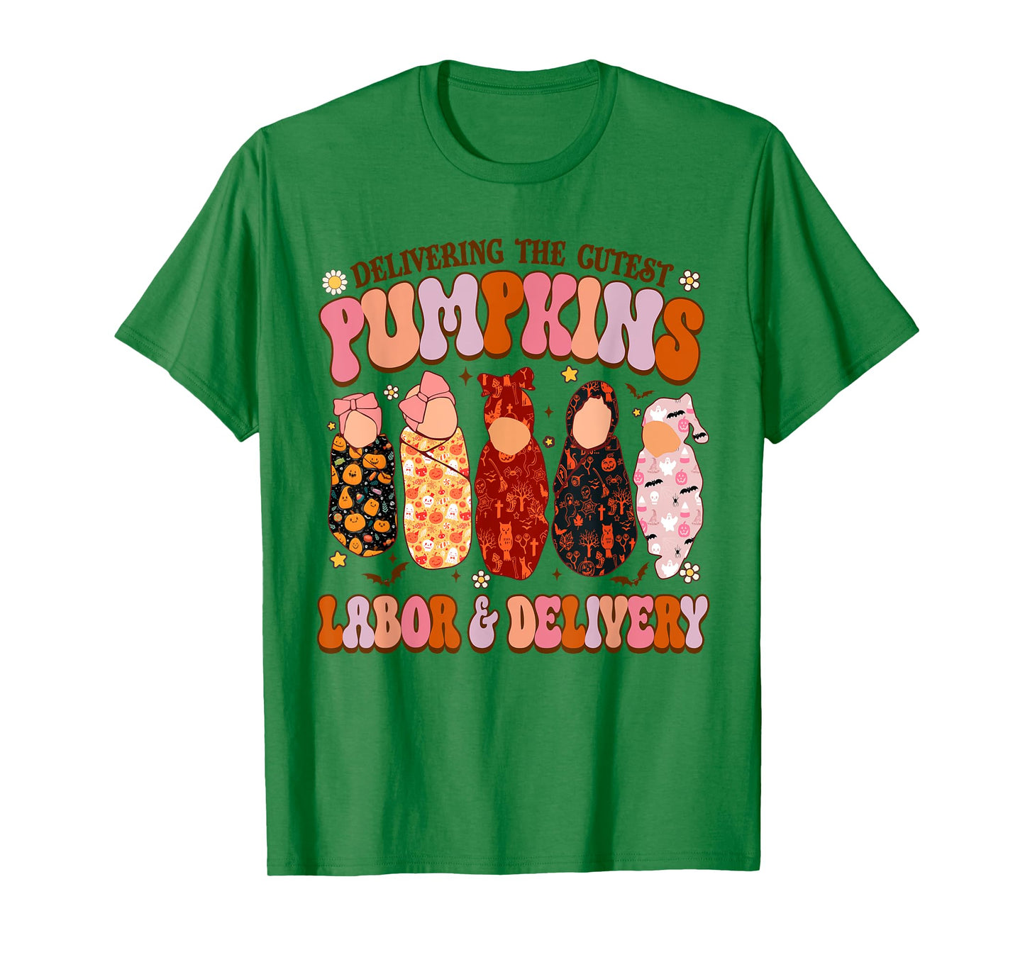 Delivering The Cutest Pumpkins Labor & Delivery Nurse Fall T-Shirt