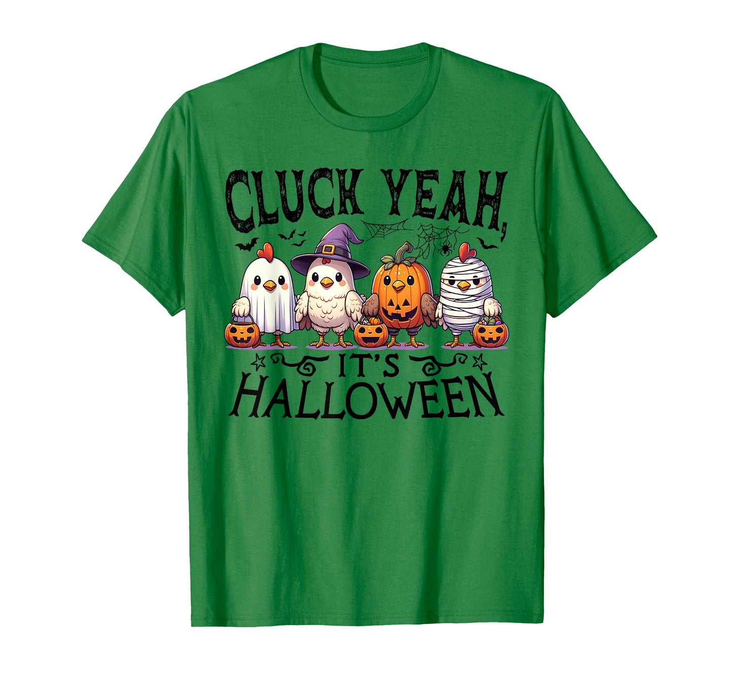Cluck Yeah Its Halloween Chicken Costume Funny T-Shirt