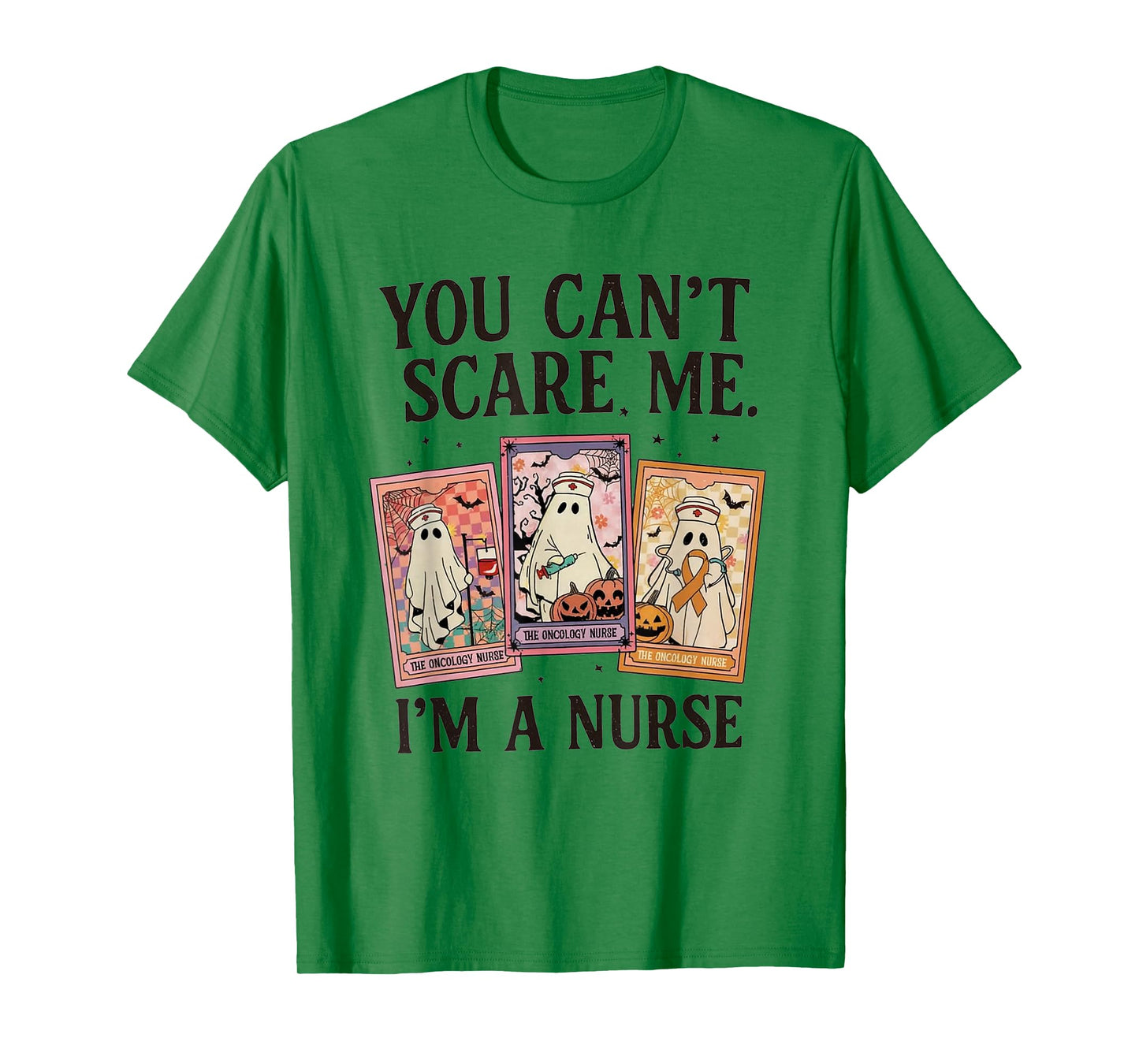 You Cant Scare Me I'm a Nurse Halloween RN Witch Boo Funny T-Shirt
