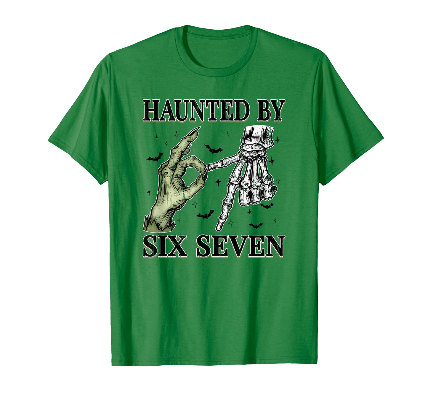 Haunted by 6 7 Halloween, Funny Spooky Meme T-Shirt