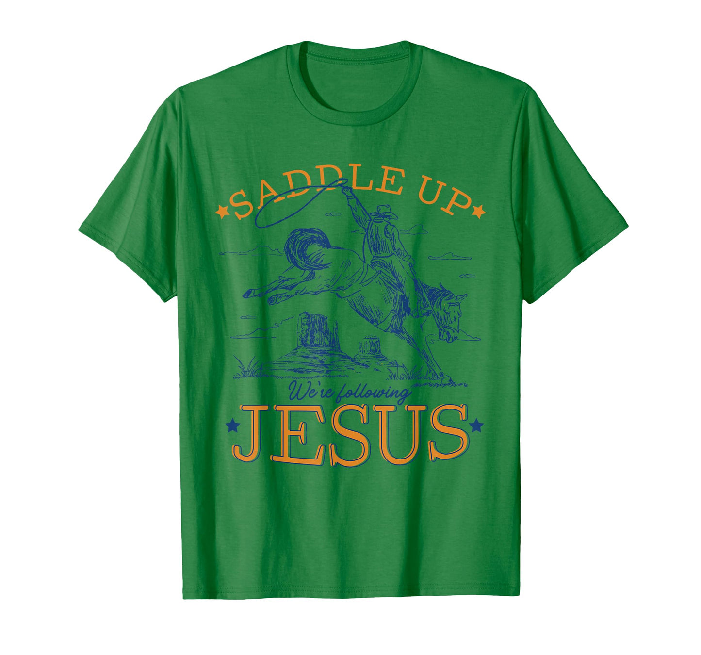 Saddle Up We're Following Jesus Retro Christian Western T-Shirt