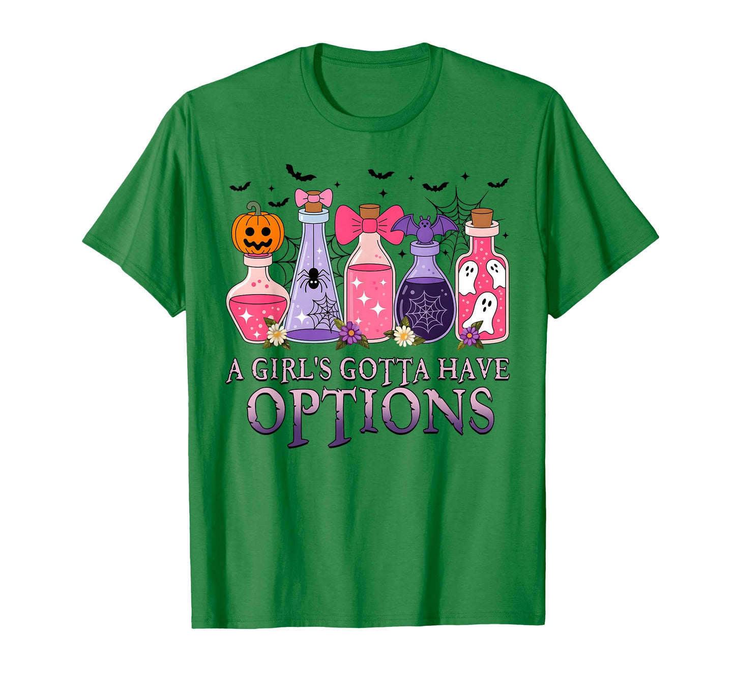 A Girl Gotta Have Options, Witch Poison, Spooky Halloween T-Shirt