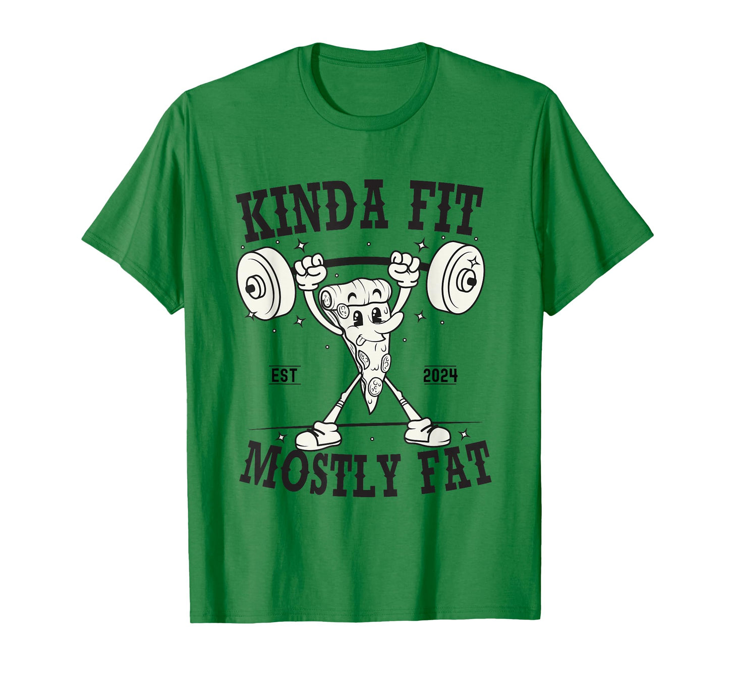 Kinda Fit Mostly Fat funny Exercise Gym Fitness Workout T-Shirt