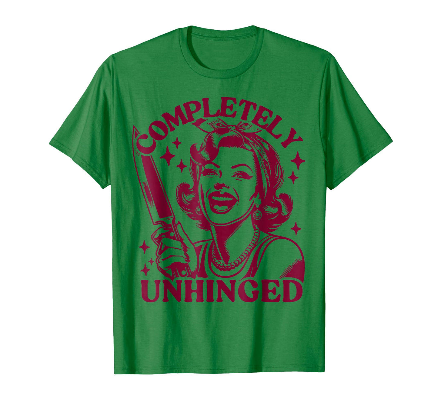 Completely Unhinged Vintage Housewife T-Shirt