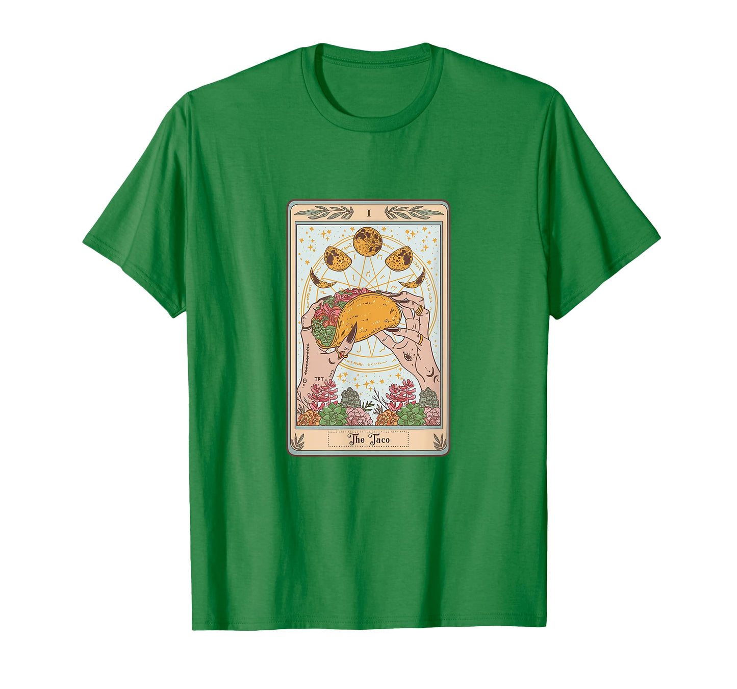 The Taco Tarot Card Funny Taco Lover Tacos Mexican Fiesta T-Shirt