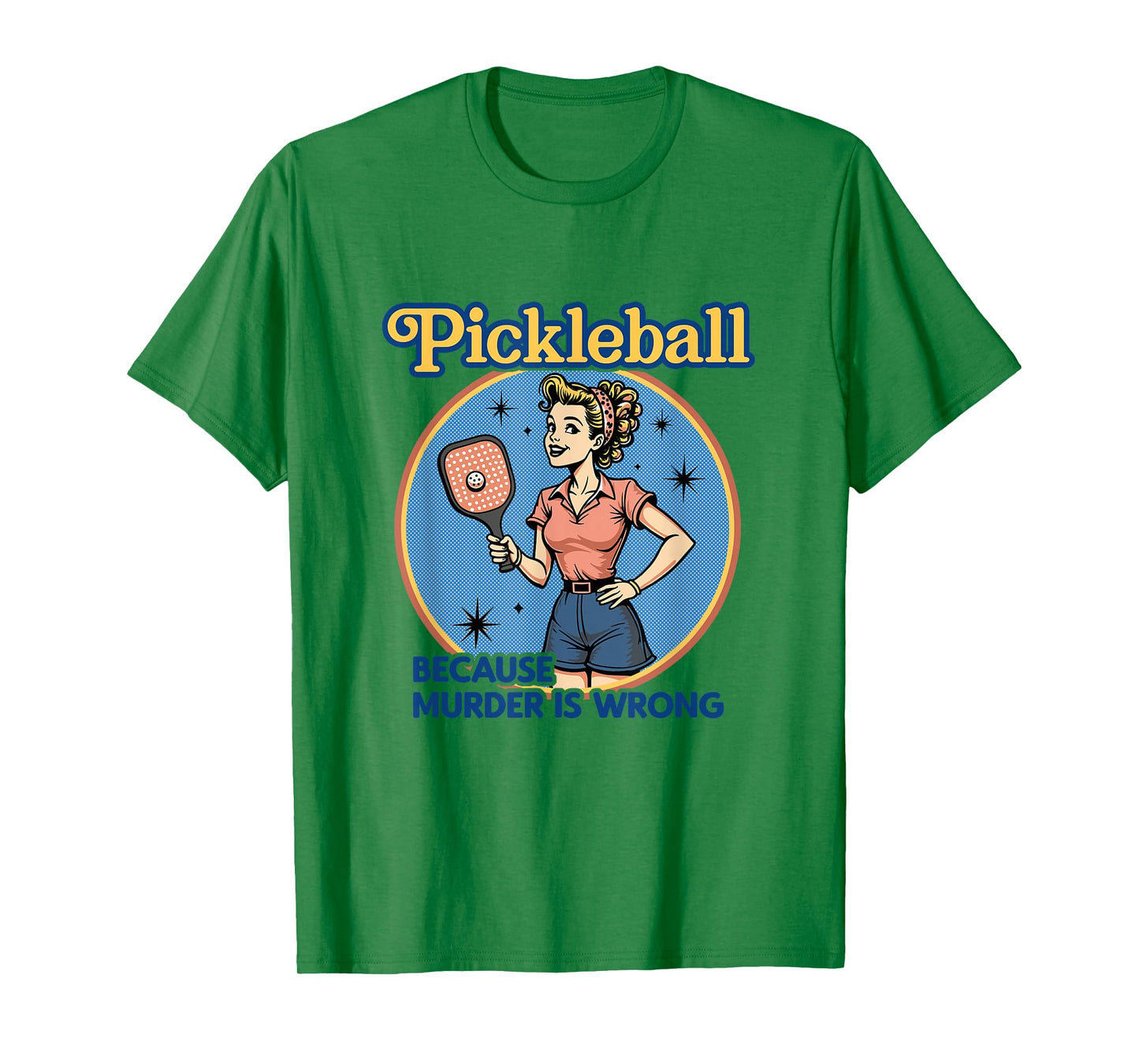 Retro Pickleball Woman Funny Because Murder is Wrong T-Shirt