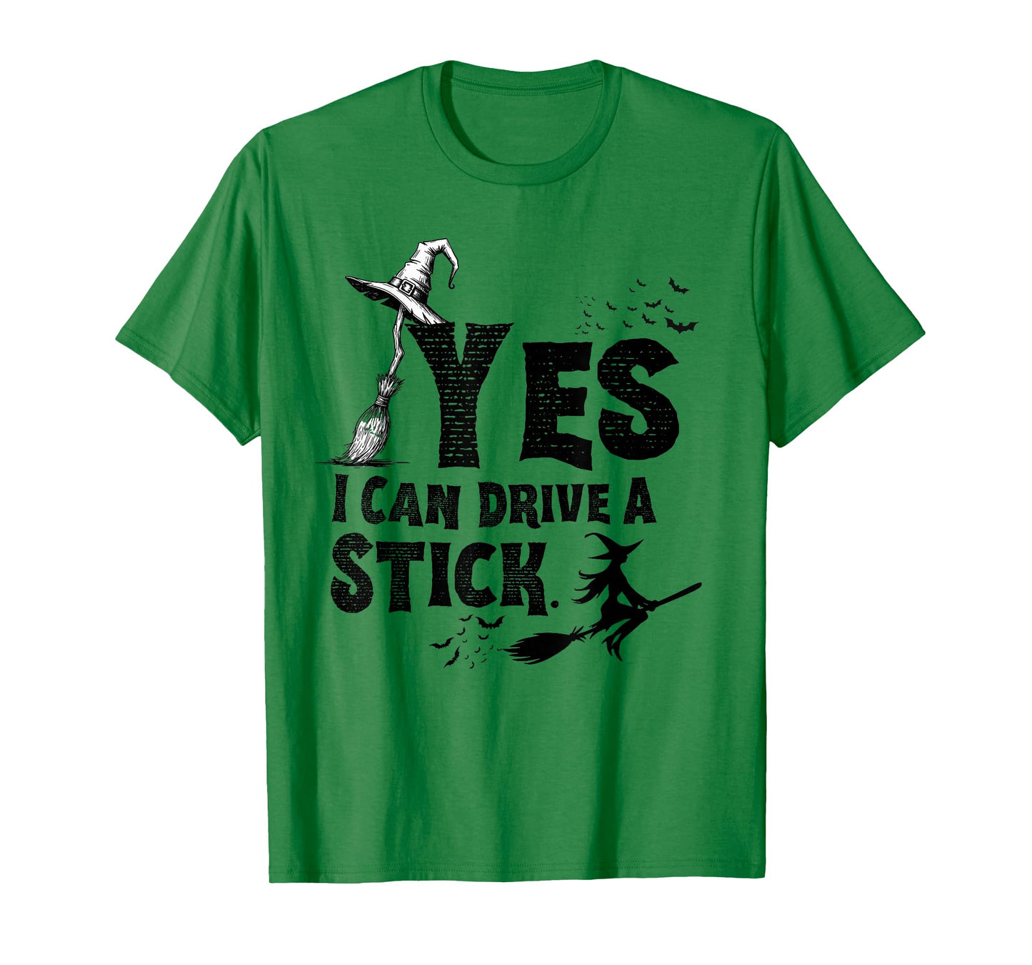 Yes I Can Drive A Stick Funny Halloween Spooky Witch T-Shirt