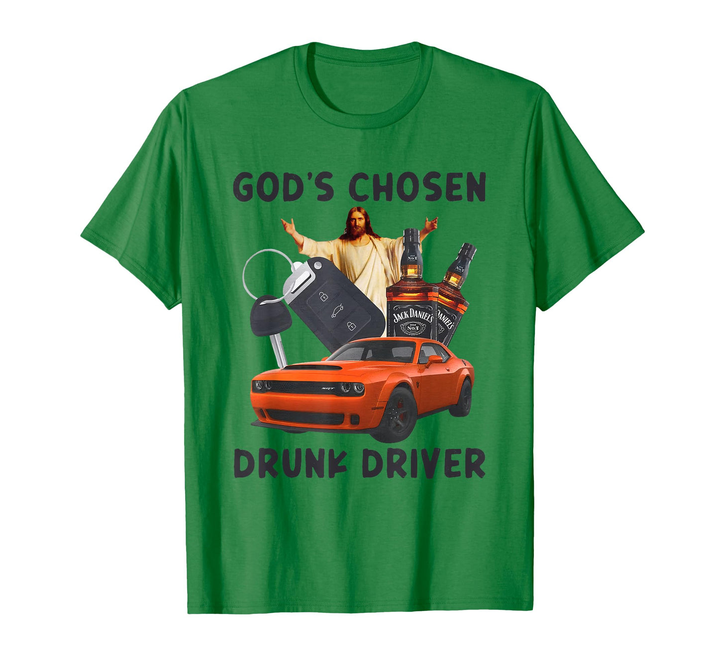 God's Chosen Drunk Driver Christian Jesus T-Shirt