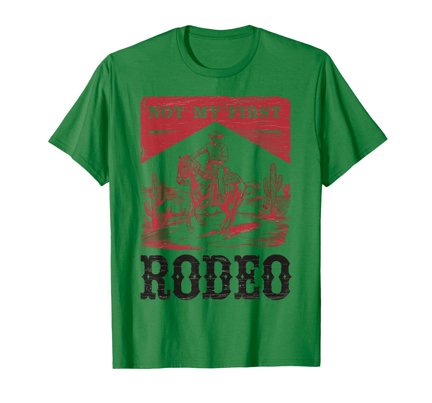 Not My First Rodeo, Vintage Bronc Riding Cowboy Rodeo T-Shirt