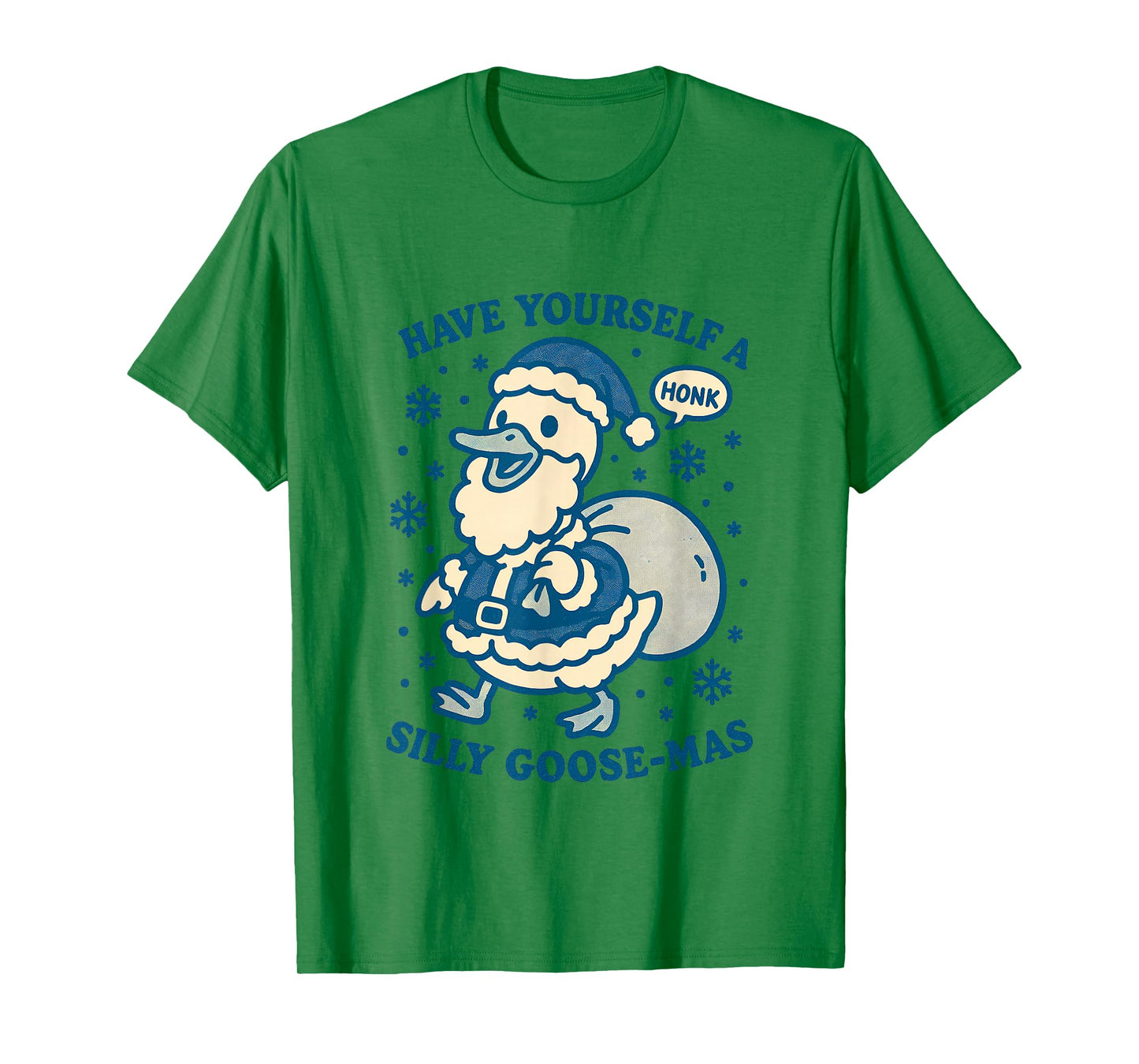 Have Yourself a Silly Goose-mas Santa Christmas Goose Xmas T-Shirt