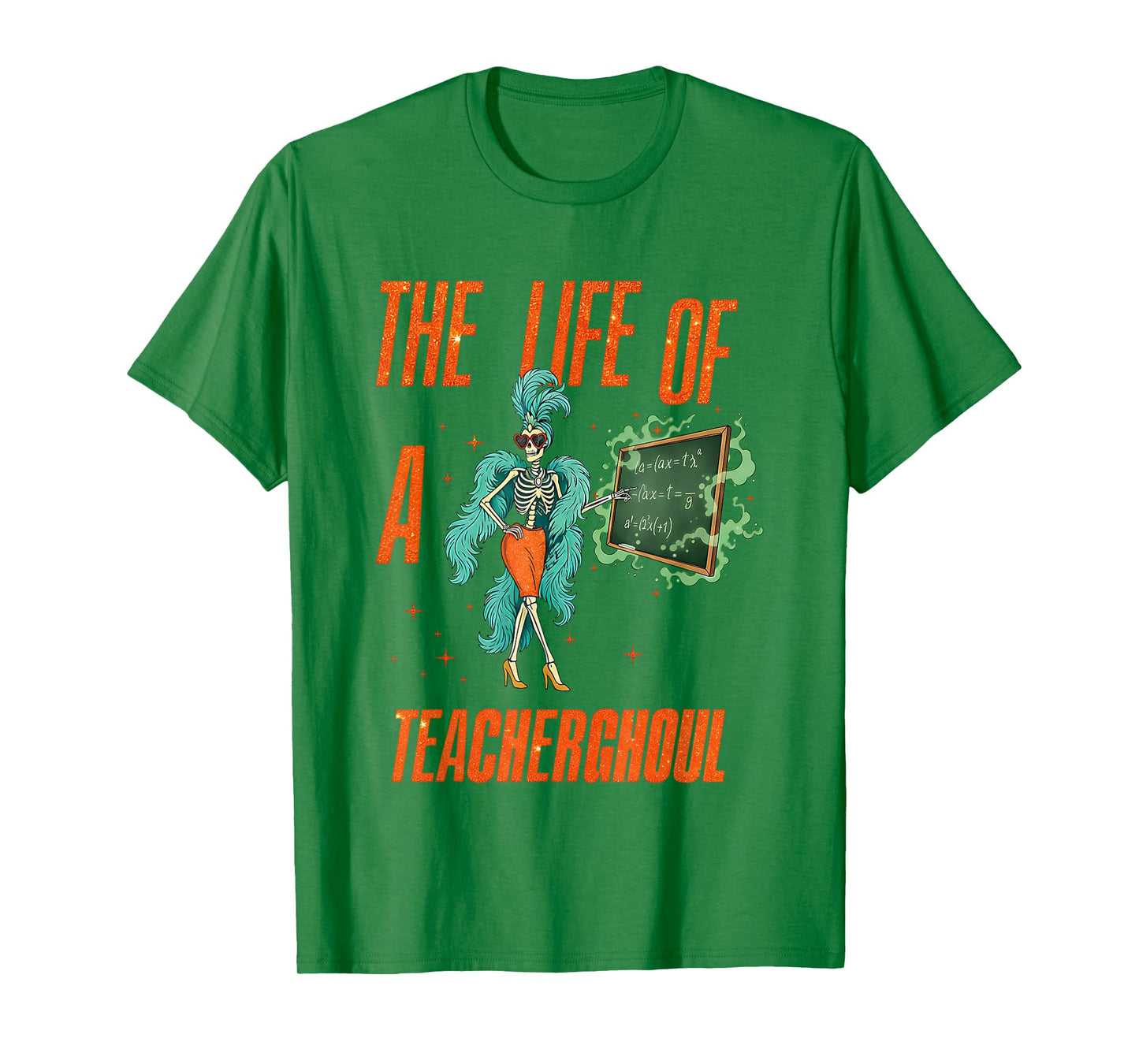 Life of a Teacherghoul Funny Skeleton Math Teacher Halloween T-Shirt