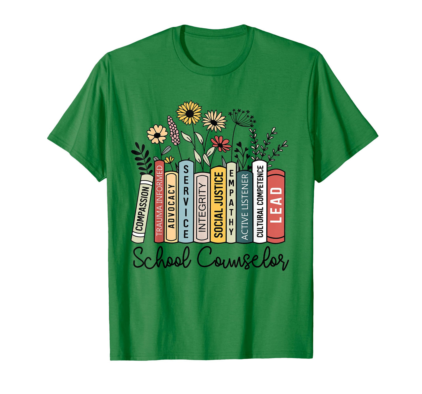 School Counselor Wildflower Book School Counseling Life T-Shirt