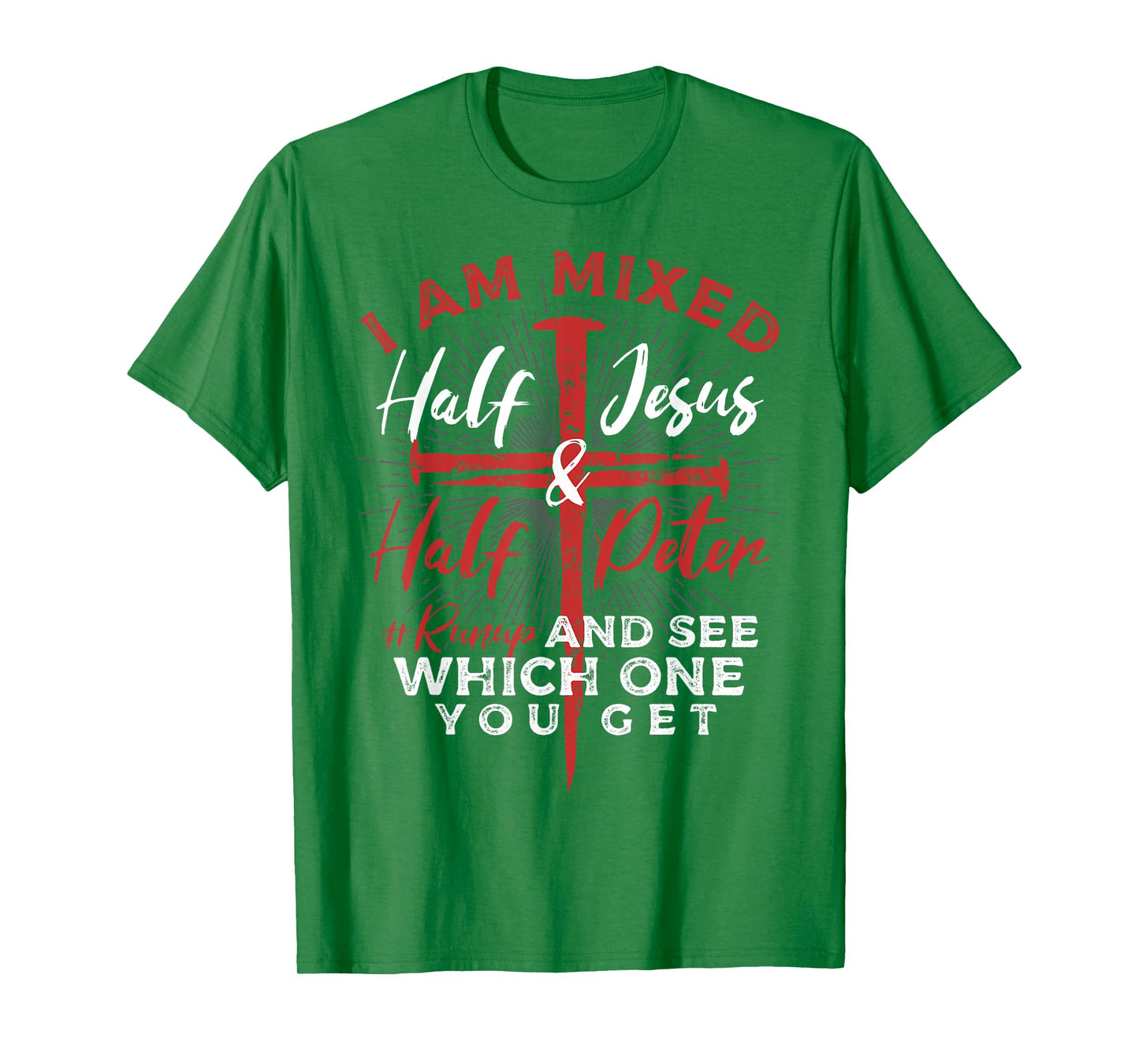 Mixed Half Jesus and Half Peter a Christians T-Shirt