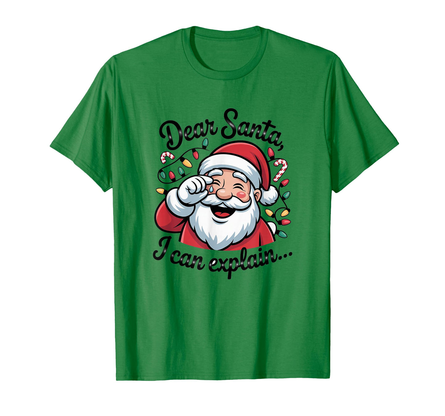 Dear Santa I Can Explain Funny Christmas Holiday Humor Outfi T-Shirt