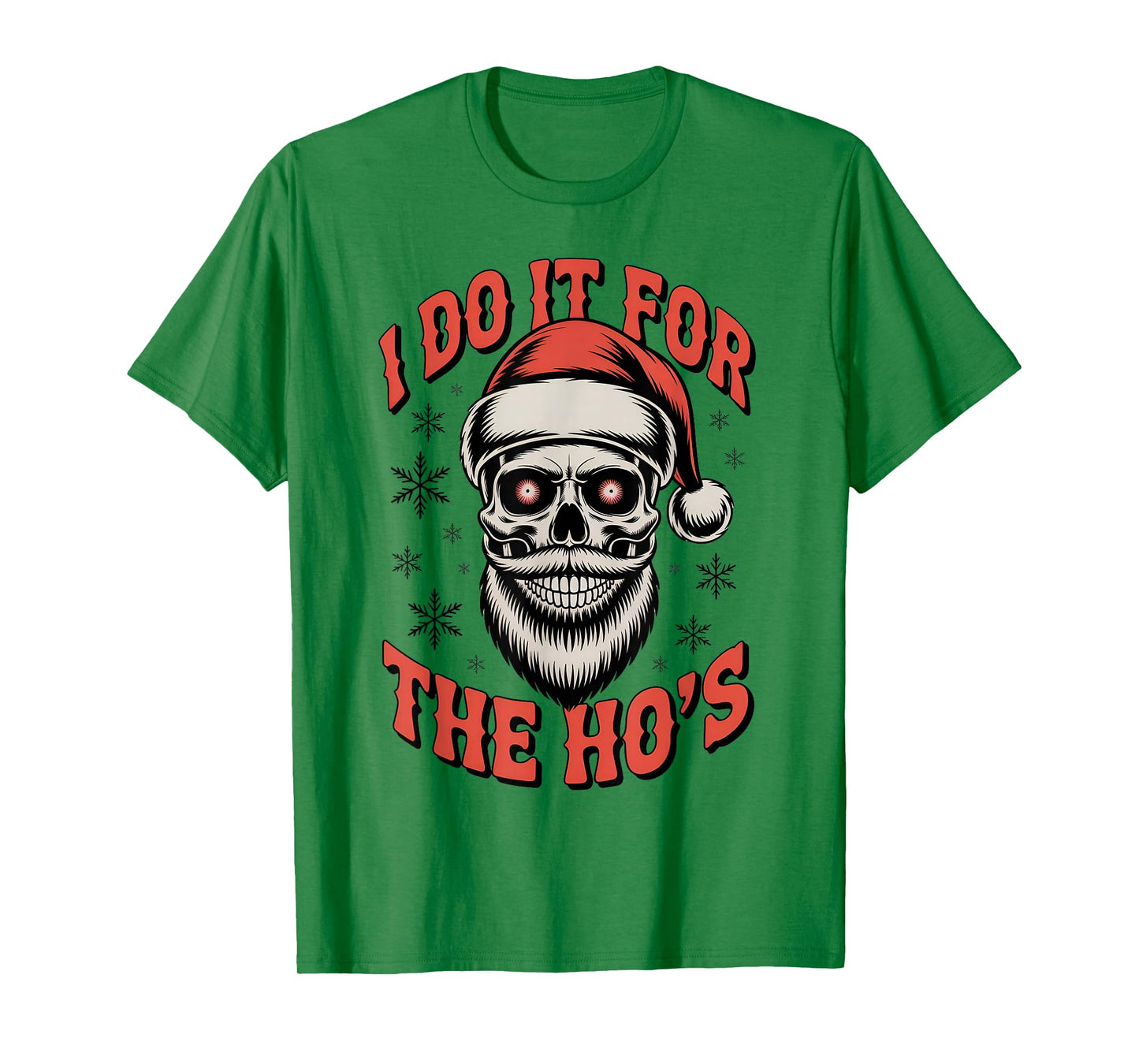 Funny Santa Skull Christmas I Do It for The Ho’s T-Shirt