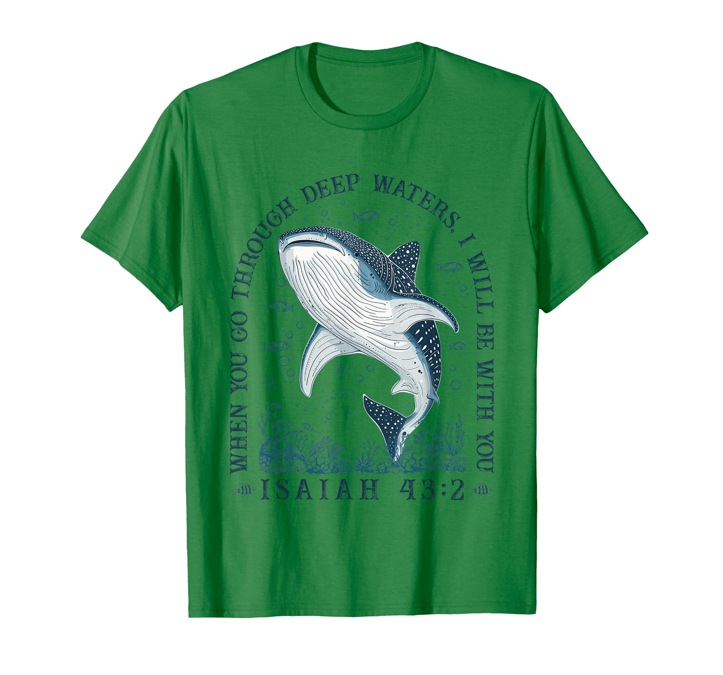 When You Go Through Deep Waters I'll Be With-You Christian T-Shirt