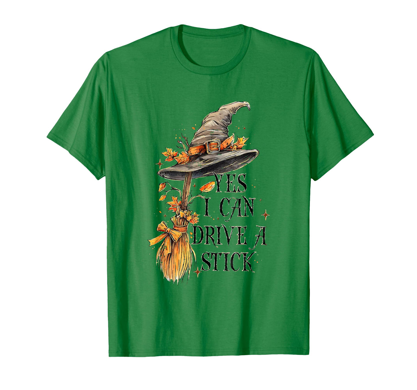 Yes I Can Drive A Stick Halloween Witches Broomstick Fall T-Shirt