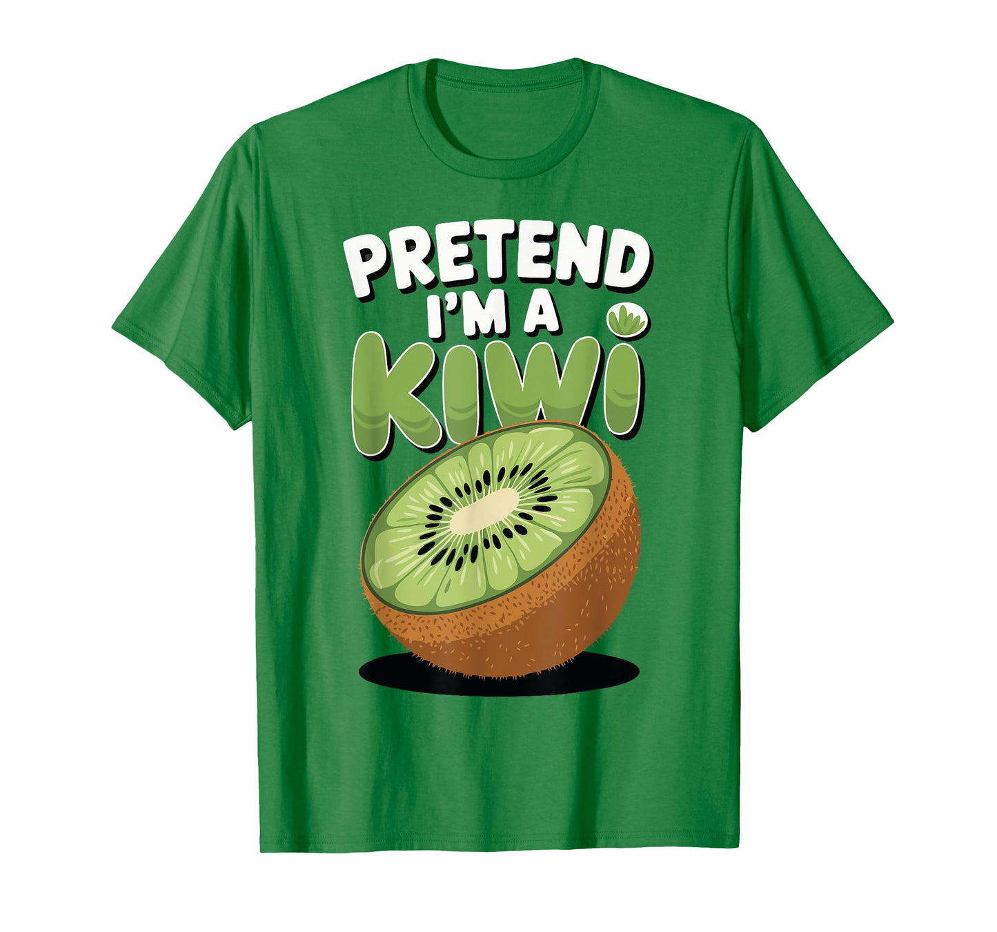 Pretend I'm A Kiwi T-Shirt