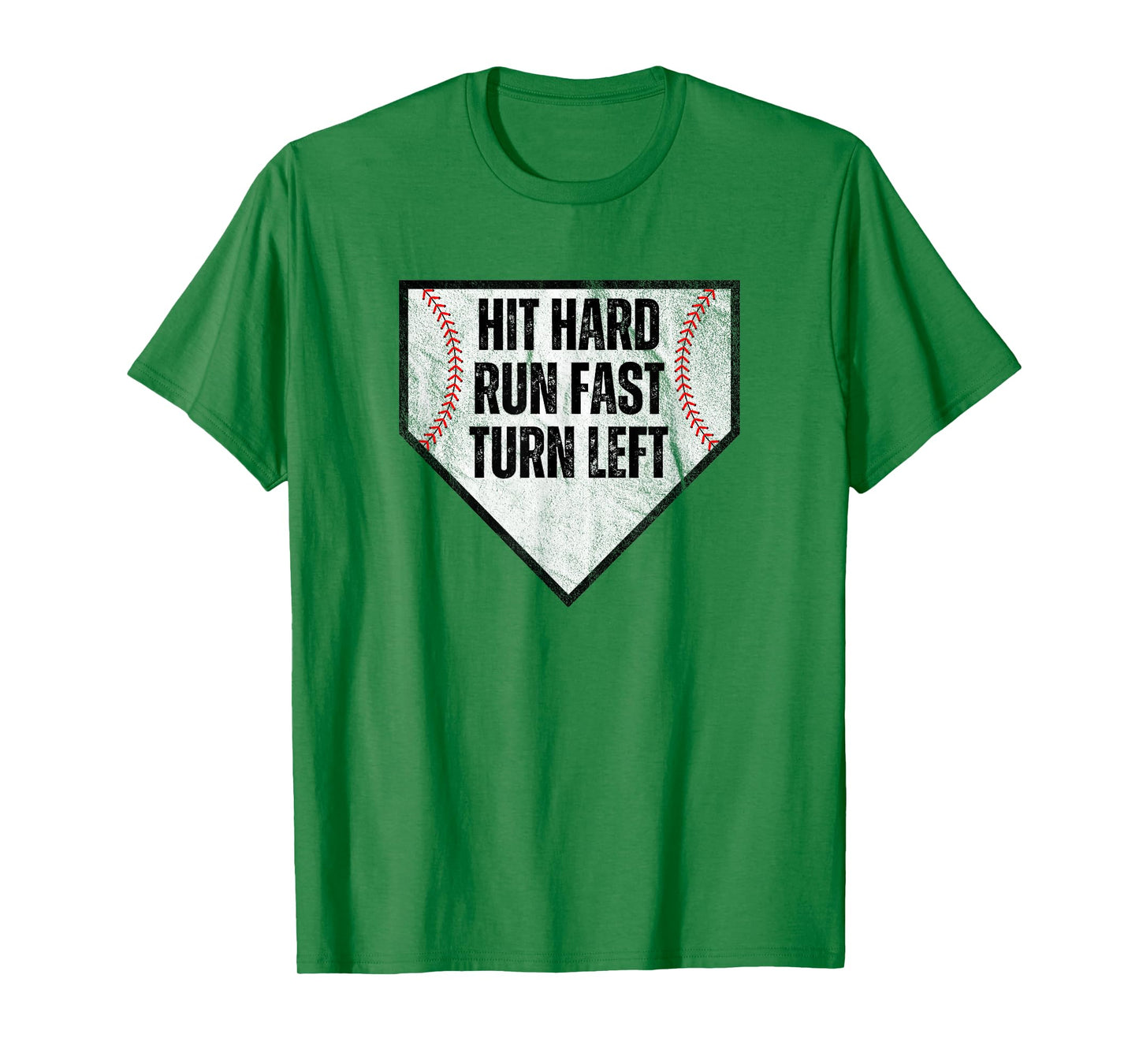 Hit Hard Run Fast Turn Left Baseball Design for Players T-Shirt