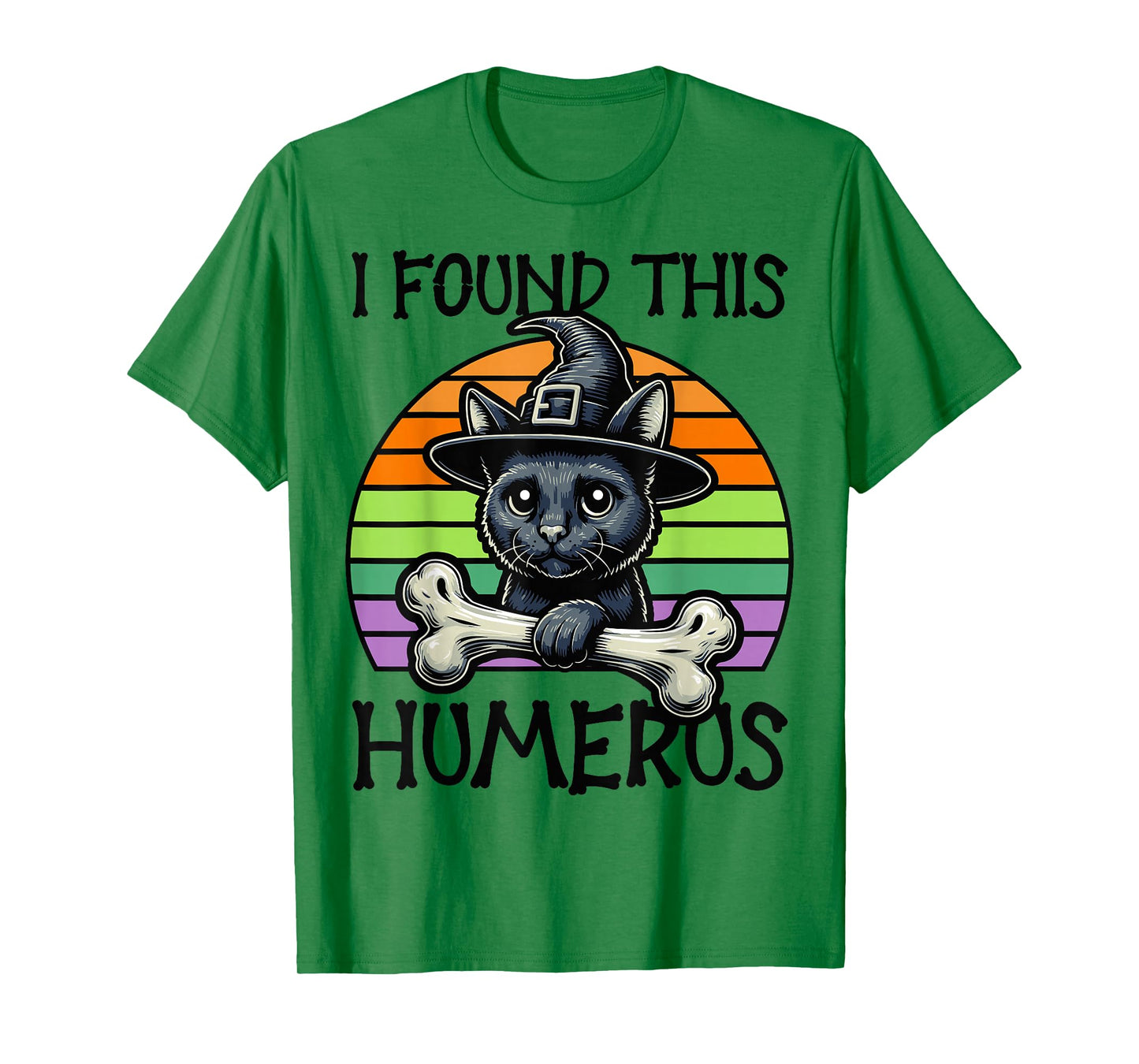 I Found This Humerus - Funny Cat Halloween T-Shirt