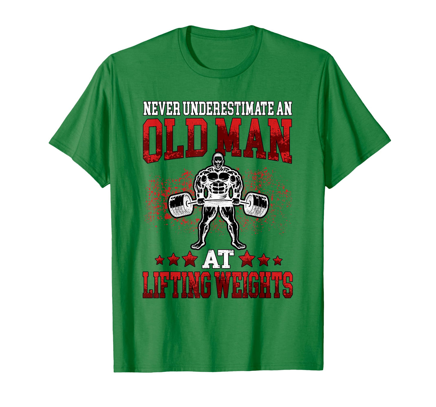 Old Man at Lifting Weights Workout Fitness Gym T-Shirt