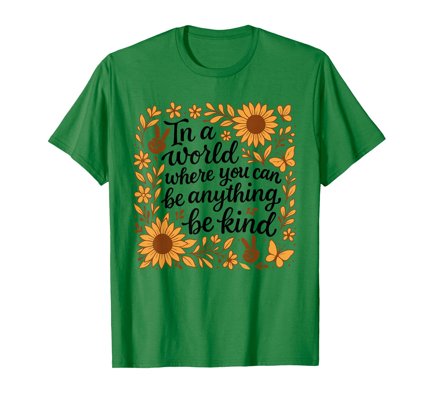 In A World Where You Can Be Anything Be Kind Cute Unity Day T-Shirt