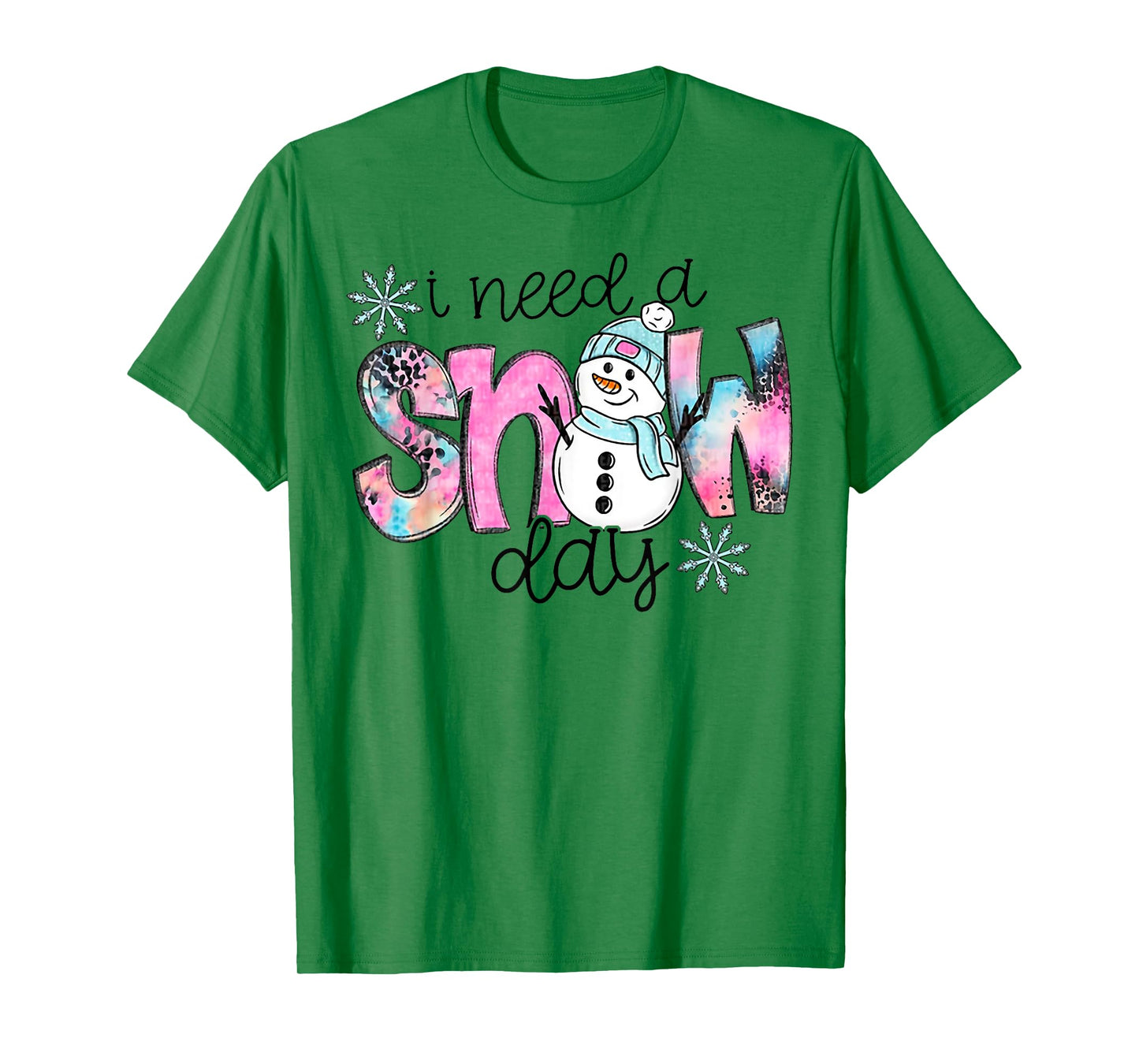 I Need A Snow Day T-Shirt