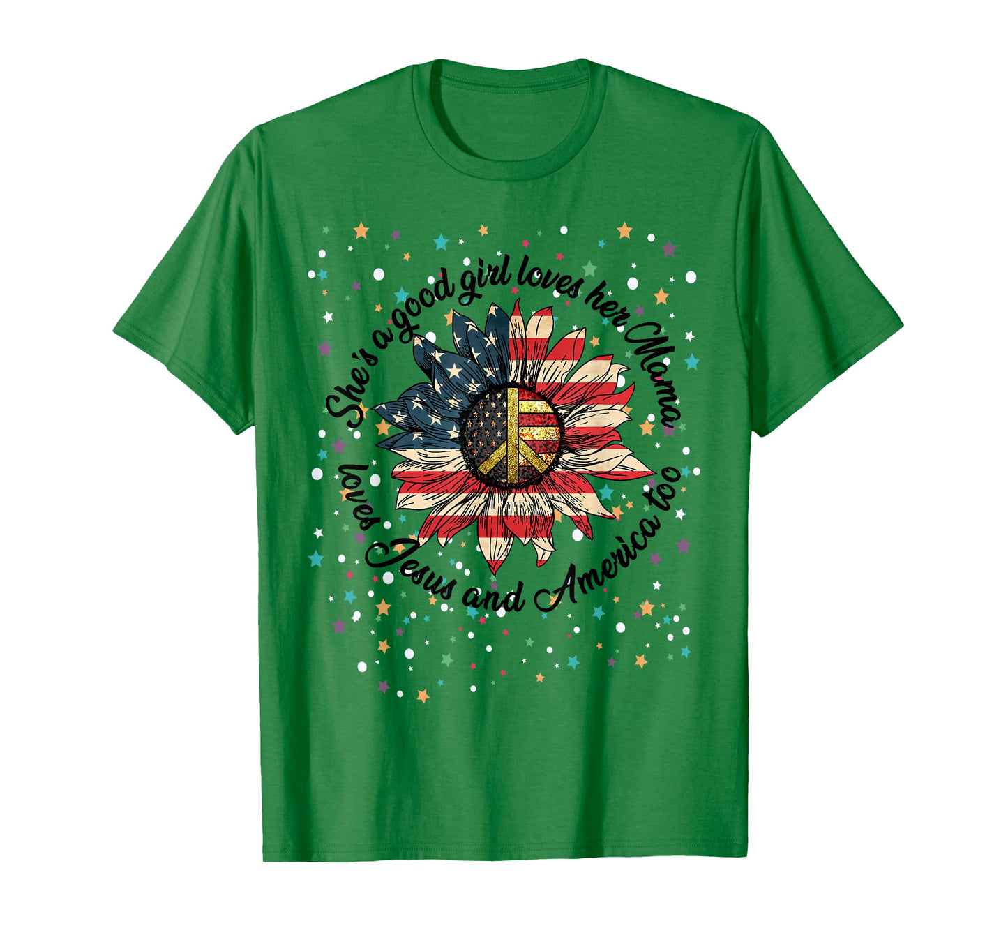 She's A Good Girl Loves Her Mama Jesus & America Too Shirt