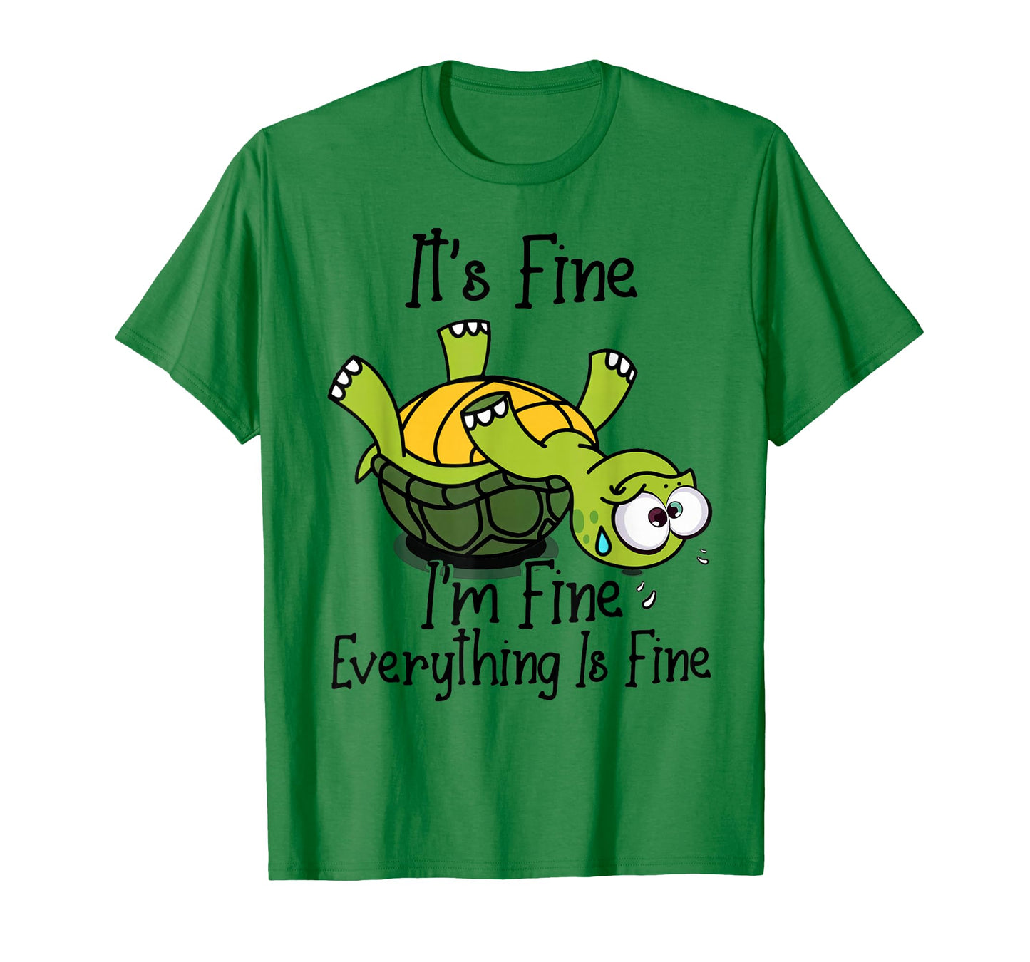 It's fine I'm fine everything is fine funny Cute Turtle T-Shirt