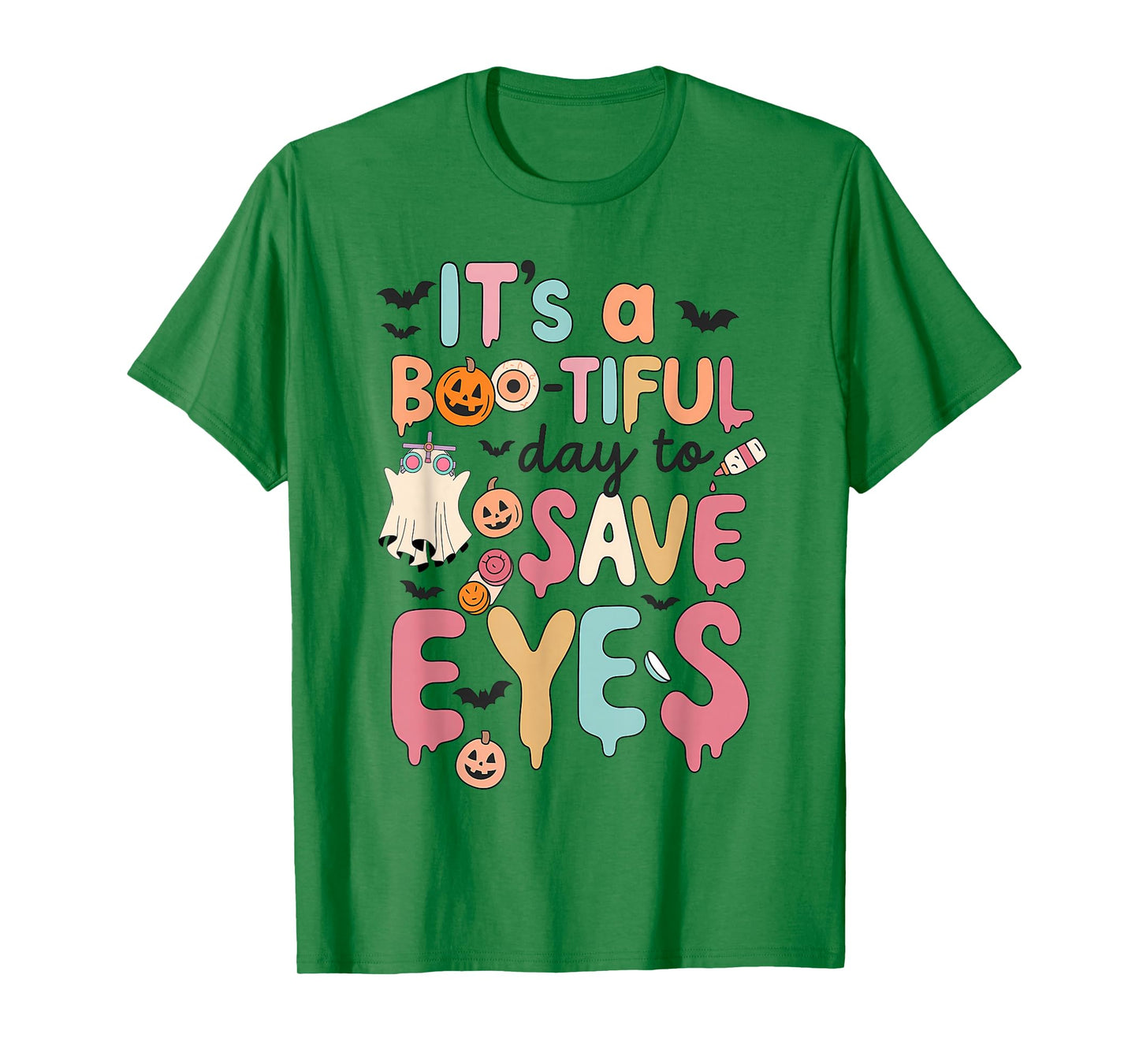 It's A Bootiful Day to Save Eyes, Optician Halloween Costume T-Shirt