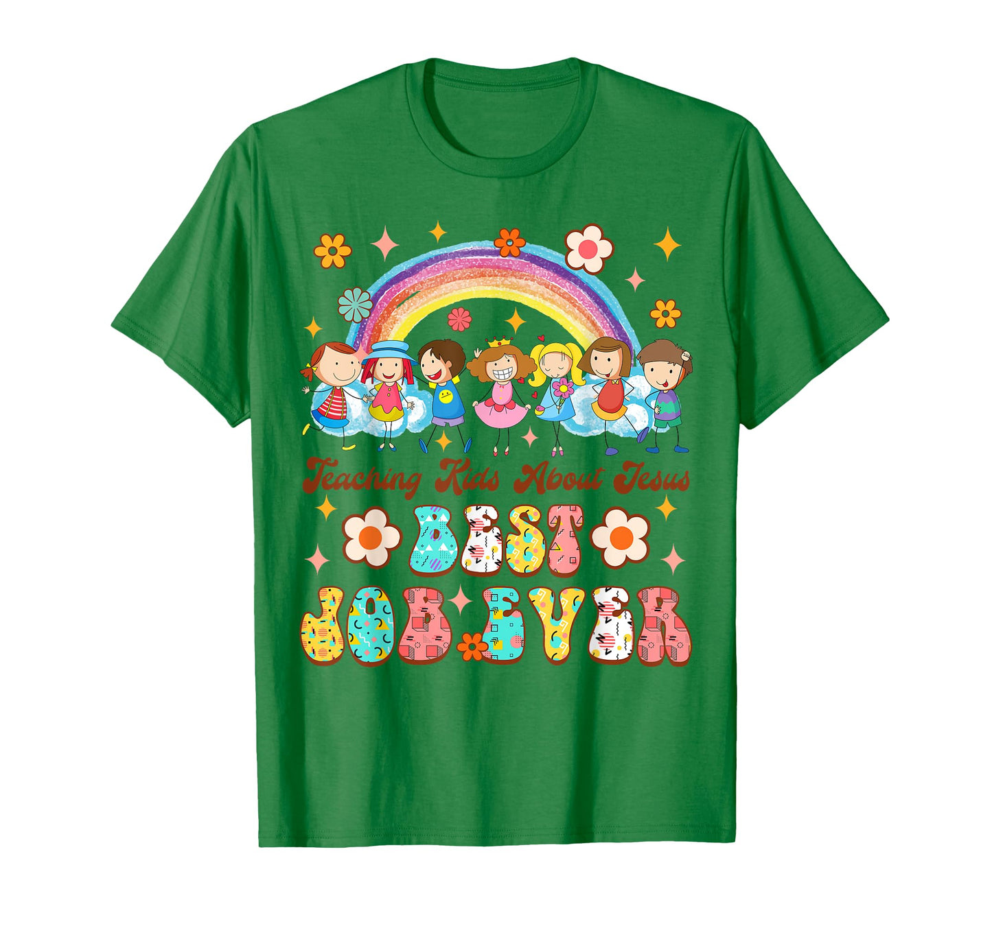 Children’s Ministry Teaching Kids About Jesus Best Job Ever T-Shirt