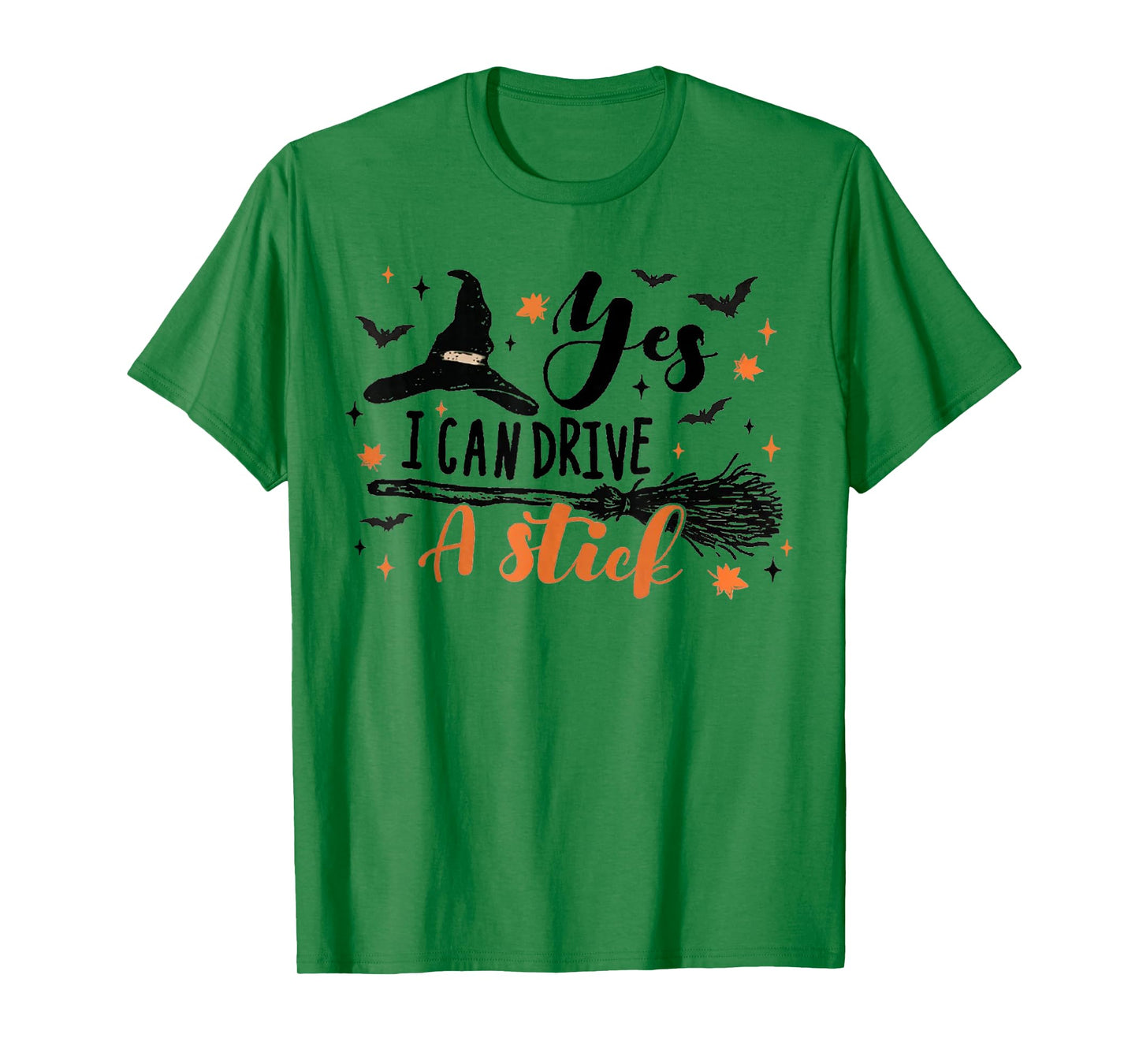 Yes I Can Drive A Stick Funny Halloween Spooky Witch T-Shirt