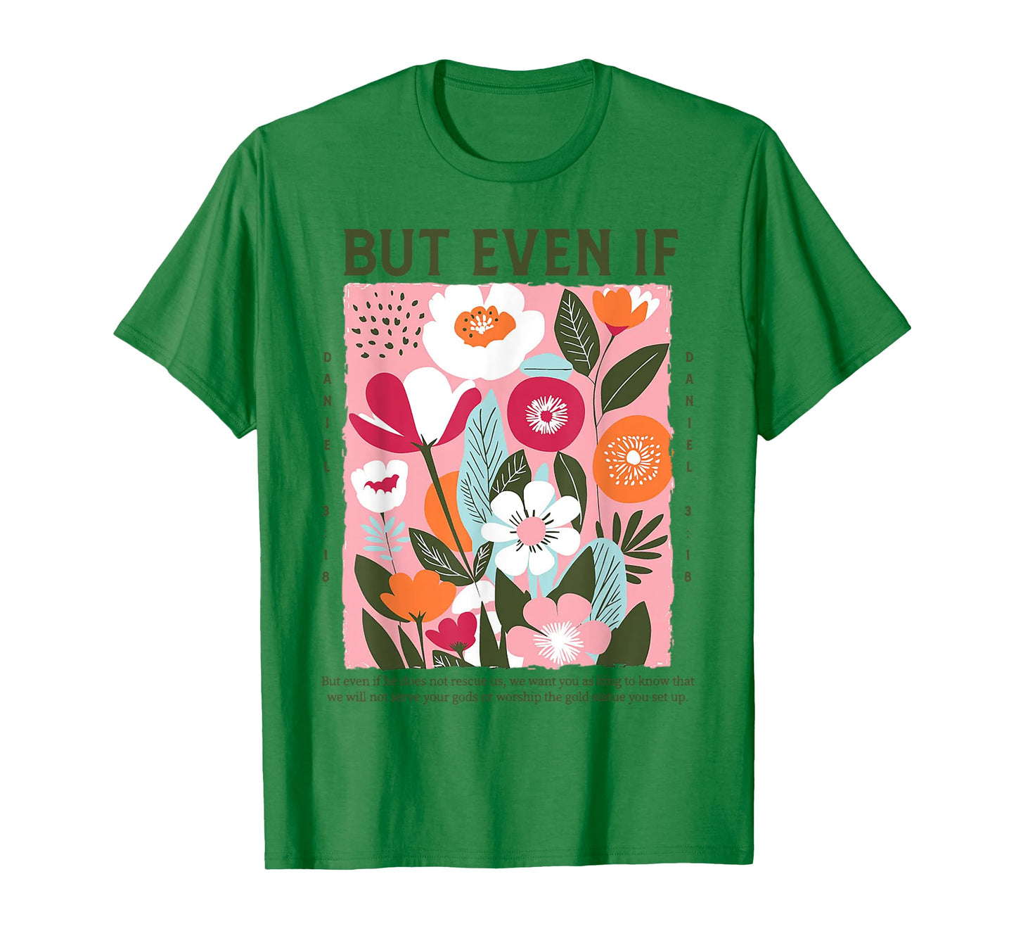 But Even If - But Even If Does Not Rescue Us T-Shirt