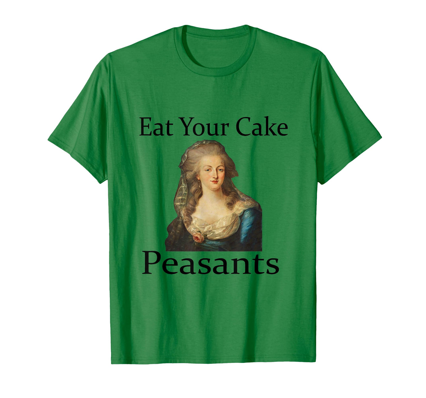 Marie Antionette Let Them Eat Cake T-Shirt
