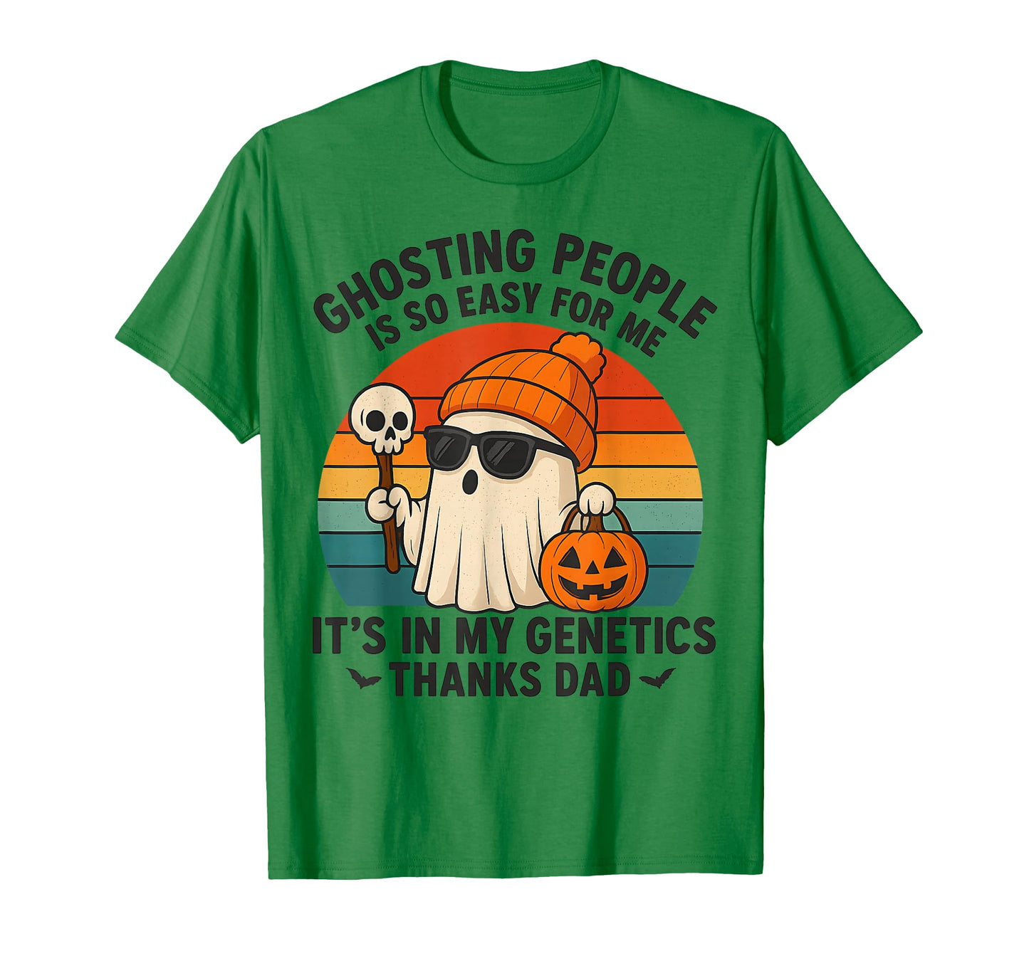 ghosting People is Easy for me It's in My Genetics Halloween T-Shirt