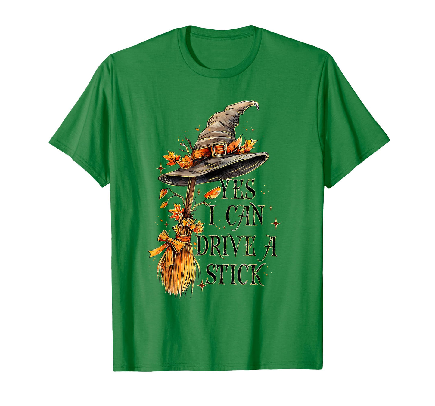 Yes I Can Drive A Stick Funny Halloween Spooky Witch T-Shirt