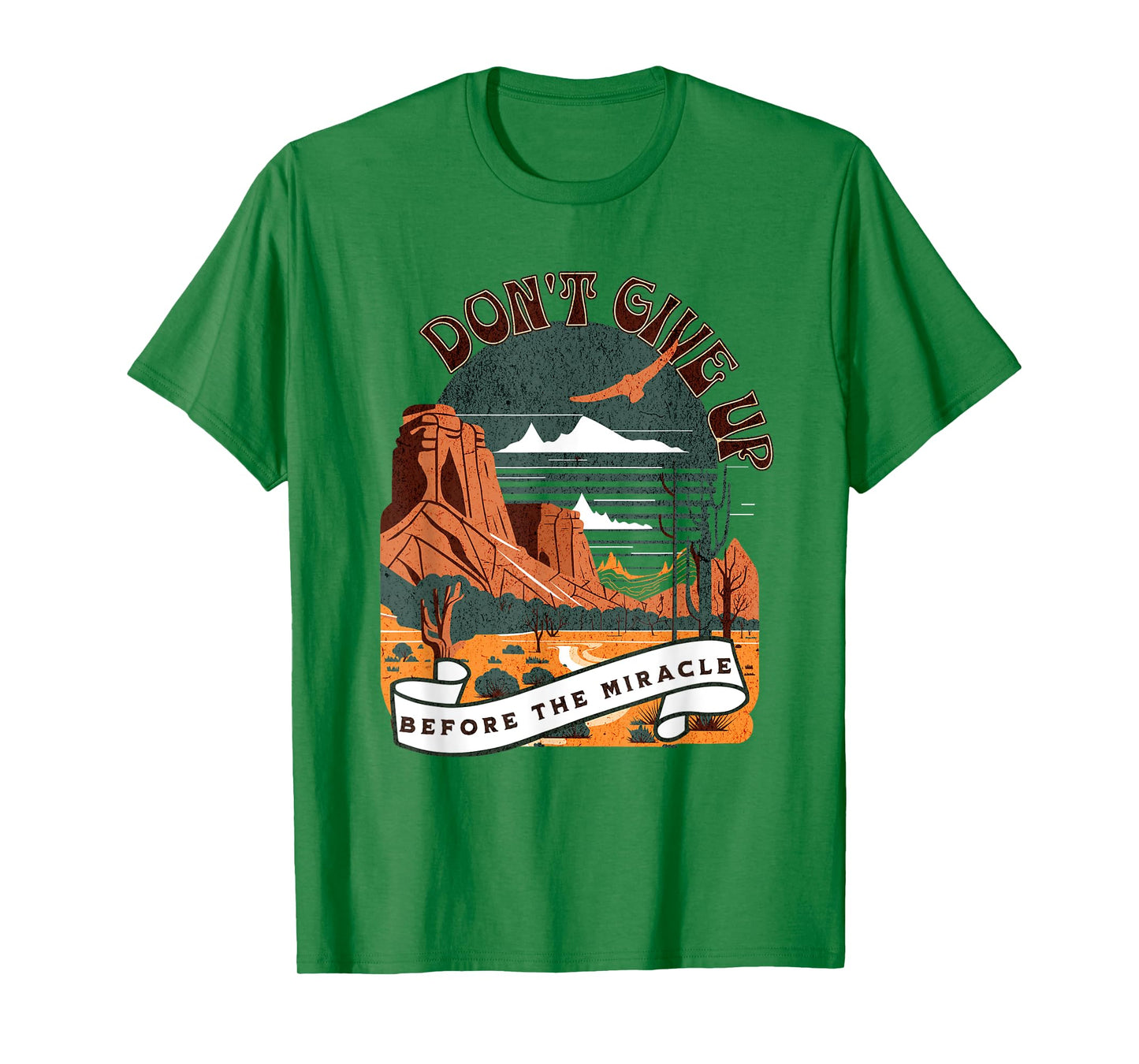 Christian Don't Give Up Before Miracle for Men Women Boho T-Shirt