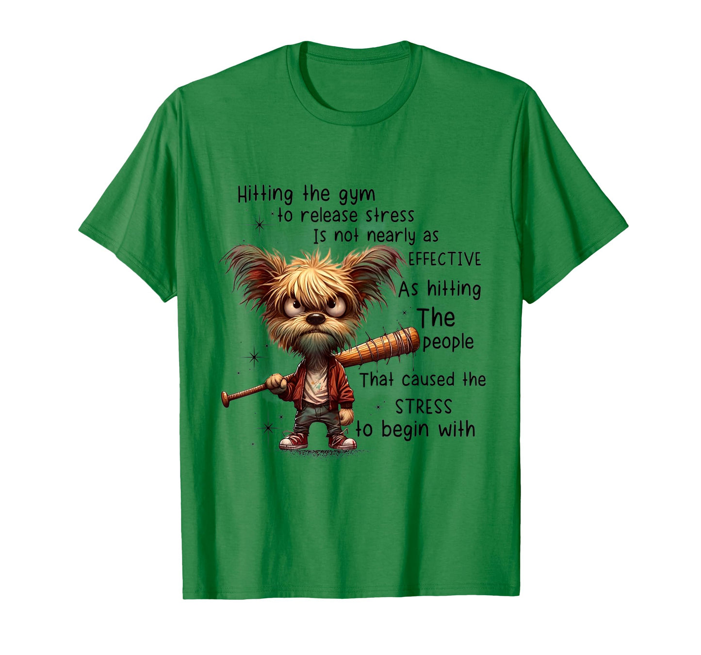 hitting the gym to release stress it not nearly as effective T-Shirt