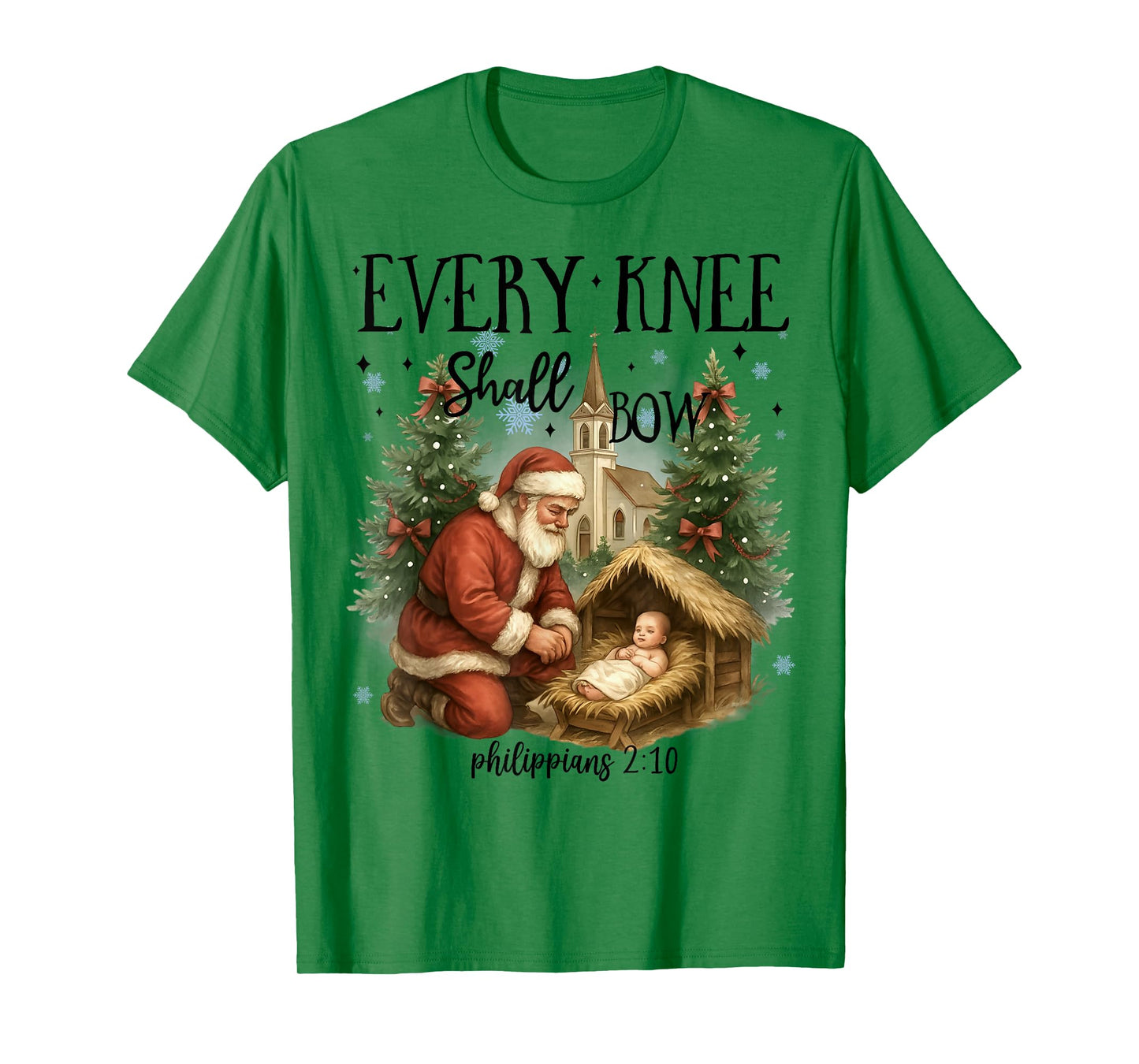 Every Knee Shall Bow, Nativity Scene, Kneeling Santa Xmas T-Shirt