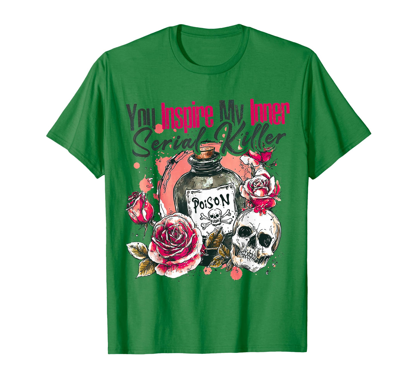 You Inspire My Inner Serial-Killer Spooky Season Halloween T-Shirt