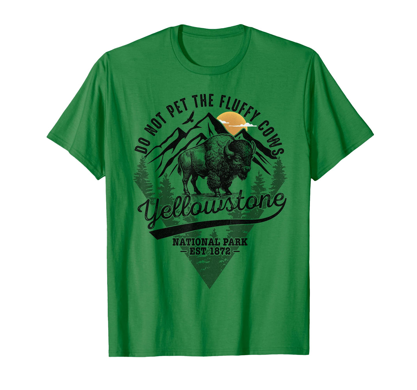 Do Not Pet The Fluffy Cows Yellowstone Bison National Park T-Shirt
