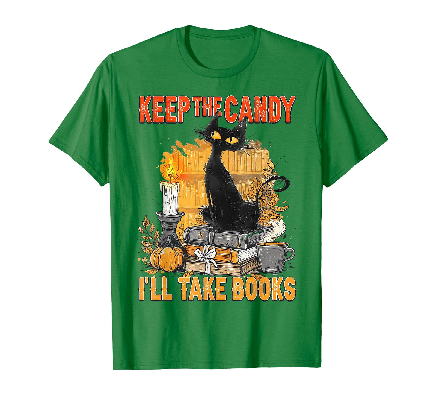 Keep The Candy I'll Take Books Halloween Black Cat Pumpkin T-Shirt
