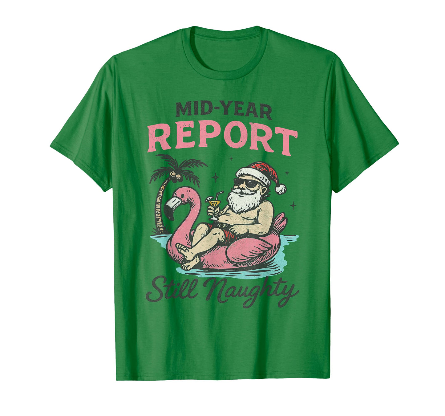 Funny Naughty Santa Christmas Float Mid-Year Report T-Shirt