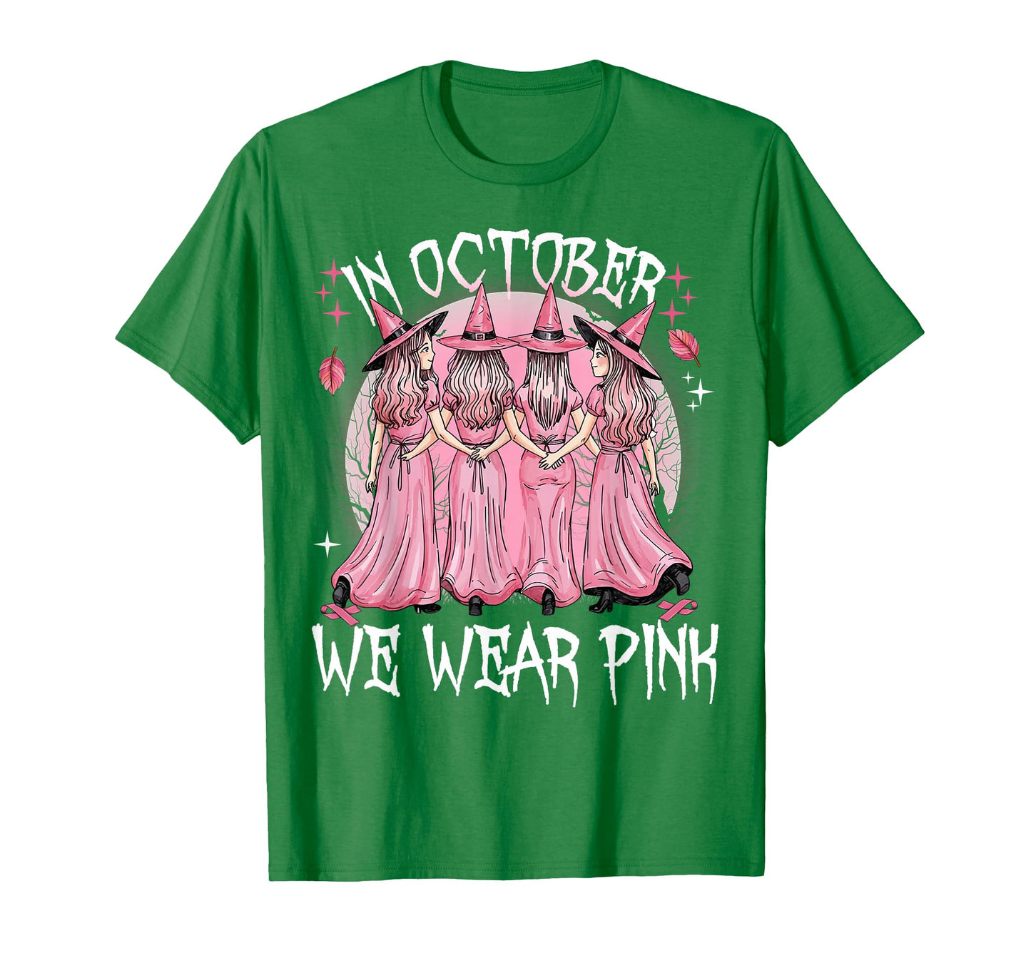 in October We Wear Pink Witch Breast Cancer Awareness Pink T-Shirt