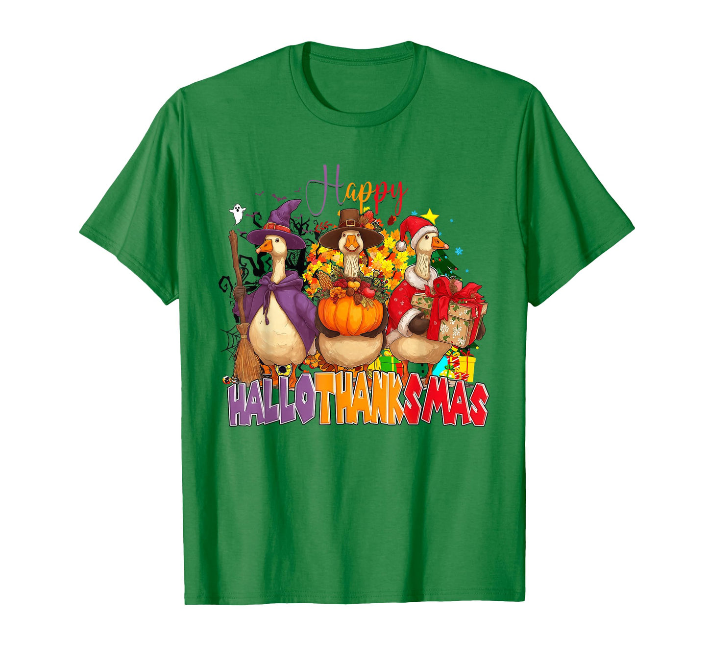Happy Hallothanksmas Gooses Halloween Thanksgiving Christmas T-Shirt