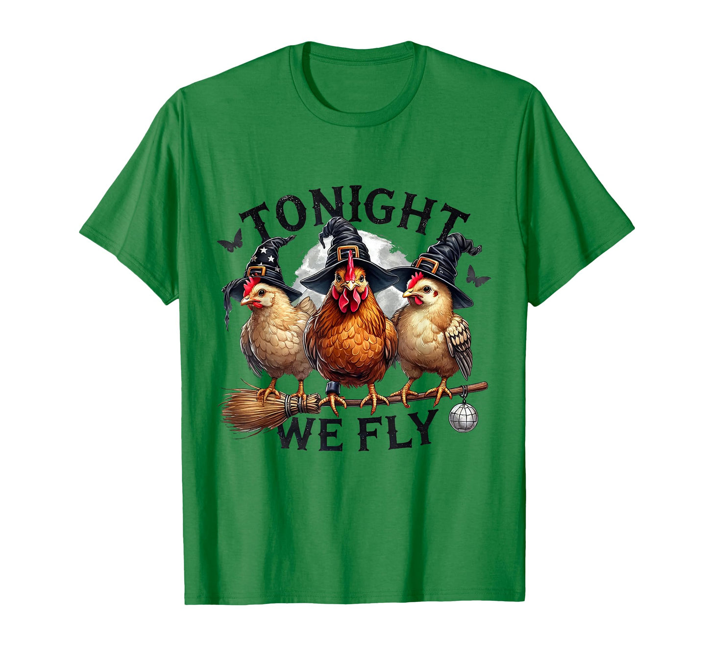 Tonight We Fly Funny Witch Chicken Halloween Costume T-Shirt
