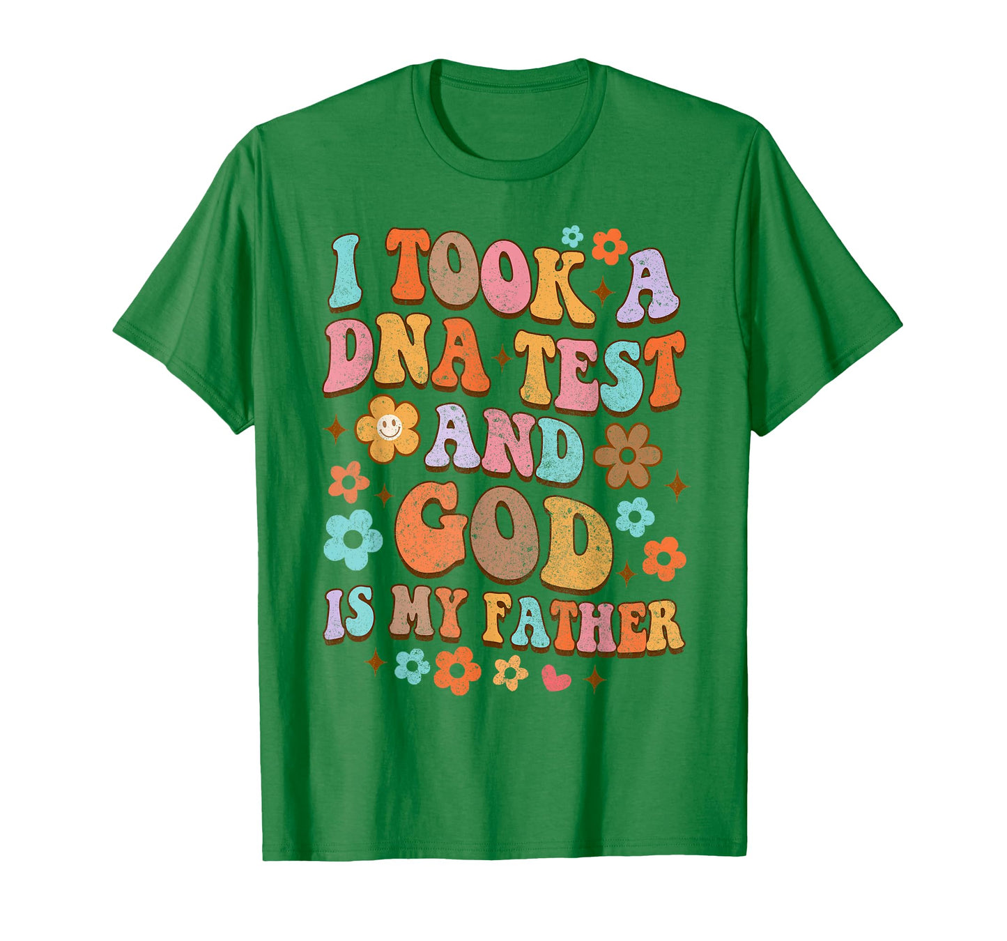 It Took A DNA Test & God Is My Father Christian Jesus Groovy T-Shirt
